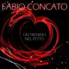 Fabio Concato - Un trenino nel petto - Single